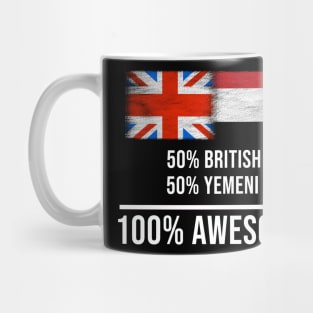 50% British 50% Yemeni 100% Awesome - Gift for Yemeni Heritage From Yemen Mug